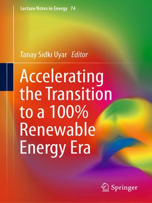 cover image of Accelerating the Transition to a 100% Renewable Energy Era
